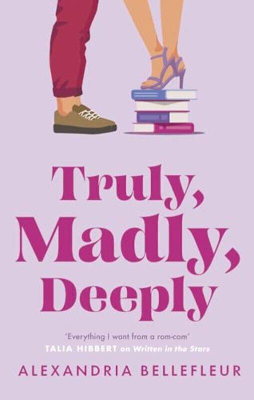 

Truly Madly Deeply by Alexandria Bellefleur-Paperback