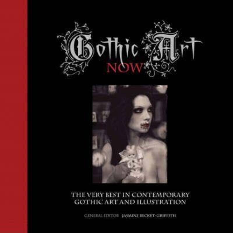

Gothic Art Now,Hardcover,ByJasmine Becket-Griffith