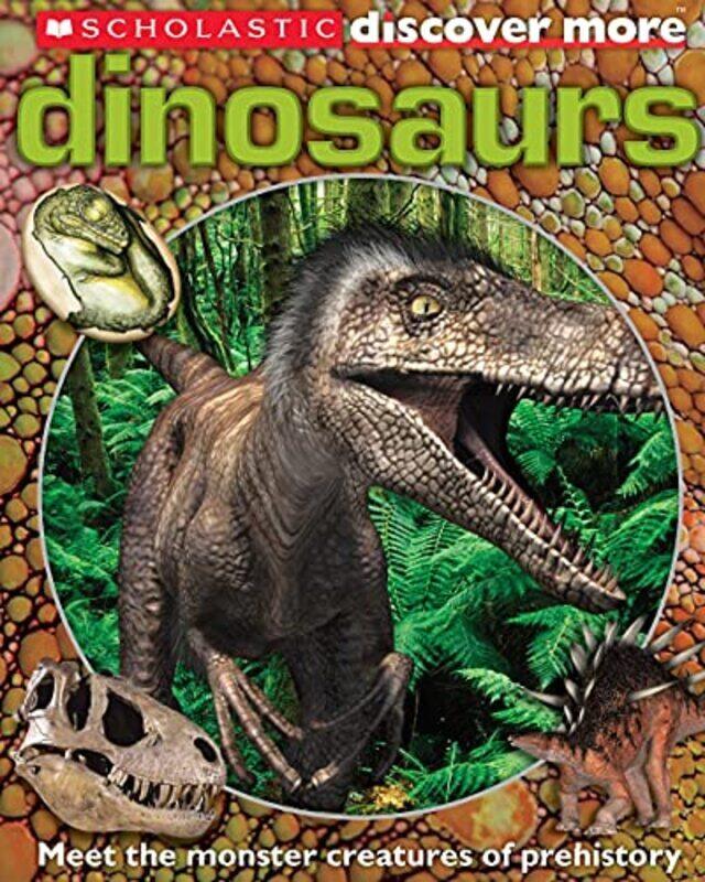 

Dinosaurs (Scholastic Discover More) , Paperback by Penelope Arlon