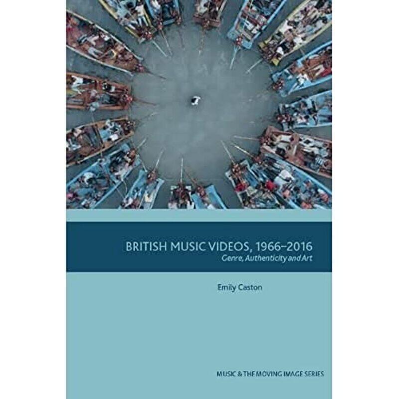 

British Music Videos 1966 2016 by Emily Caston-Paperback