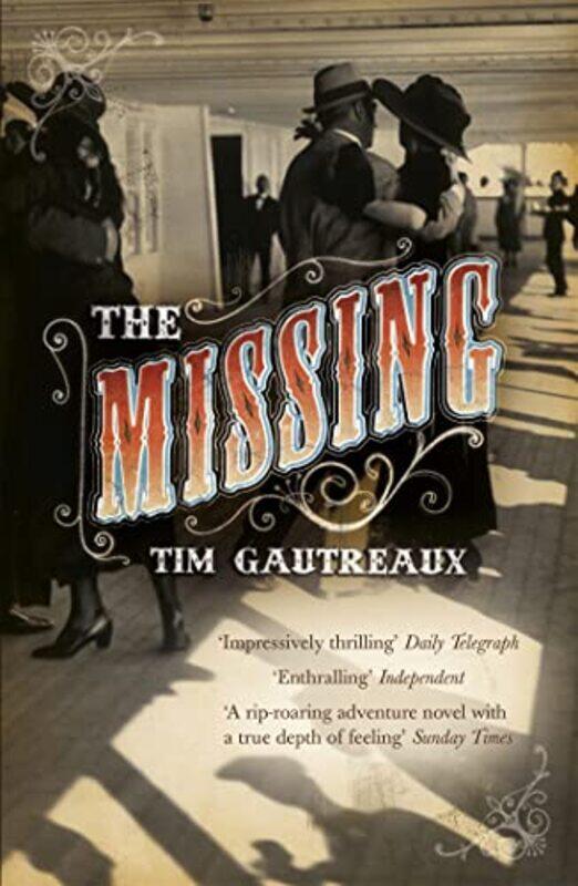 

The Missing by Tim Gautreaux-Paperback