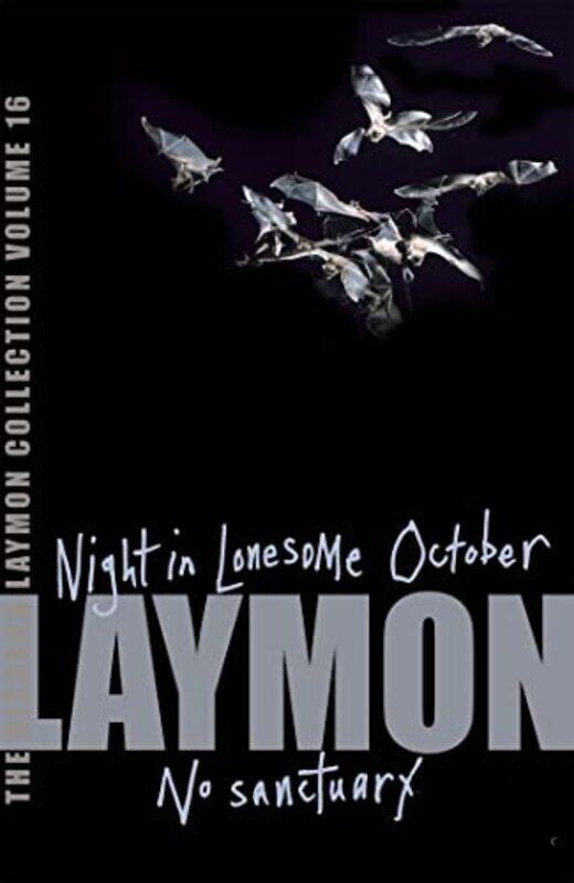 

The Richard Laymon Collection Volume 16 Night in the Lonesome October and No Sanctuary by Richard Laymon-Paperback