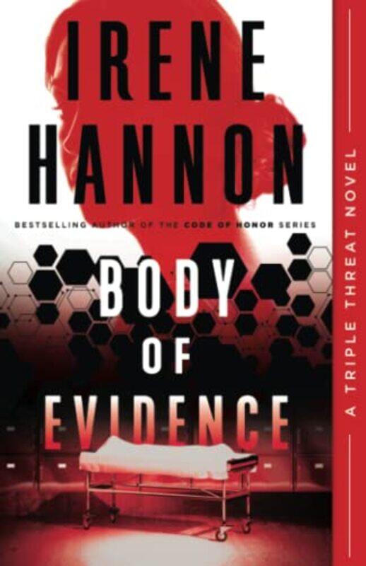 

Body Of Evidence by Irene Hannon-Paperback