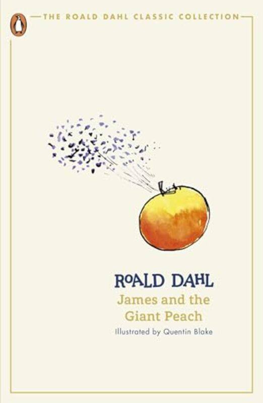 

James And The Giant Peach By Dahl, Roald - Blake, Quentin - Paperback