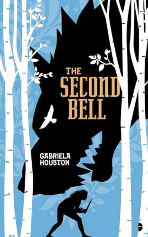 

The Second Bell by Gabriela Houston-Paperback