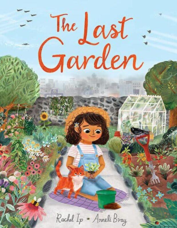 

The Last Garden,Paperback,by:Ip, Rachel - Bray, Anneli