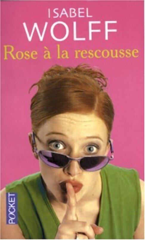 

Rose la rescoussse , Paperback by Isabel Wolff