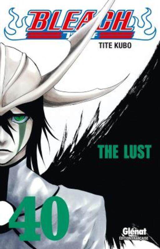 

Bleach, Tome 40 : The Lust,Paperback,By :Tite Kubo