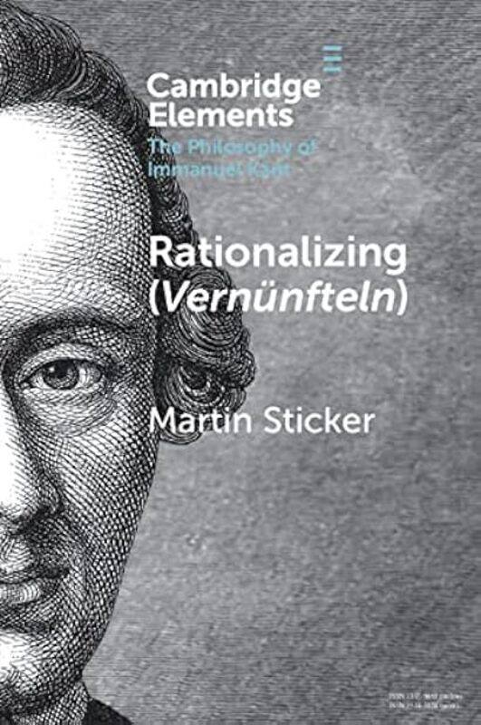 

Rationalizing Vernunfteln by Sticker Martin (University of Bristol) Paperback