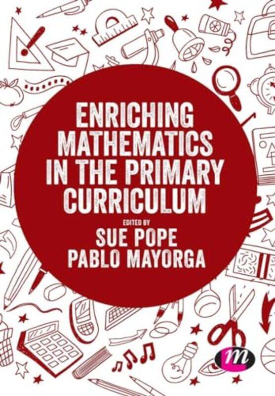 

Enriching Mathematics in the Primary Curriculum by Ronald DeckerSir Michael Dummett-Paperback