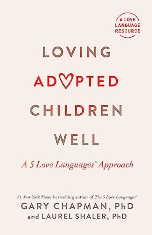 

Loving Adopted Children Well By Chapman Gary - Paperback