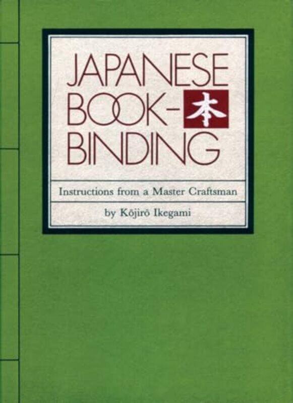 

Japanese Bookbinding by Kojiro Ikegami-Hardcover