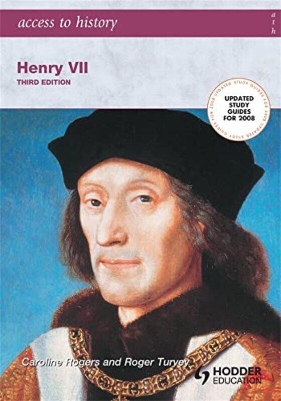 

Access to History Henry VII third edition by Roger TurveyCaroline Rogers-Paperback