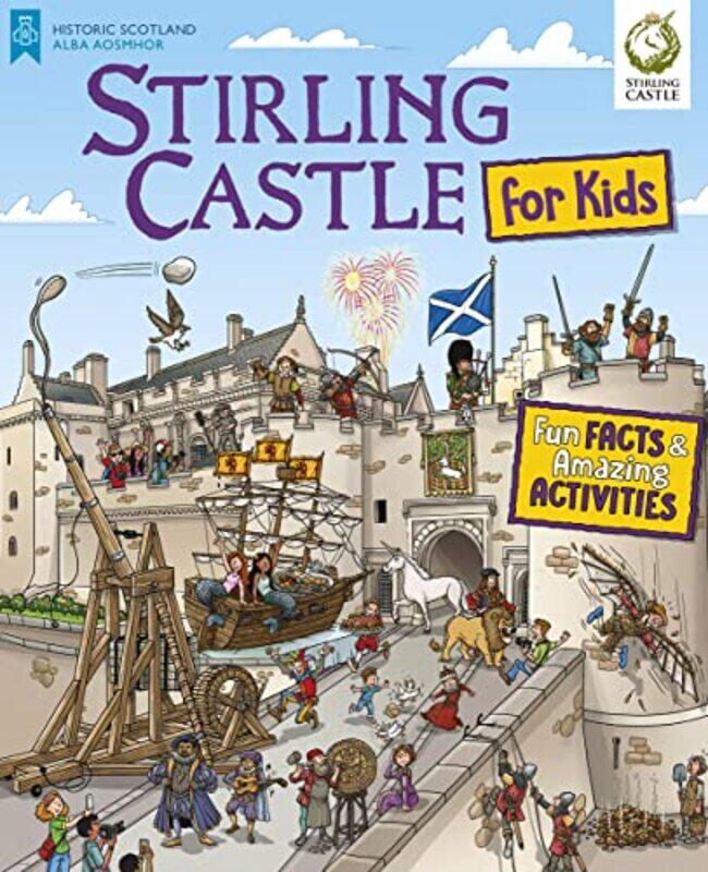 

Stirling Castle for Kids by Moreno Chiacchiera-Paperback