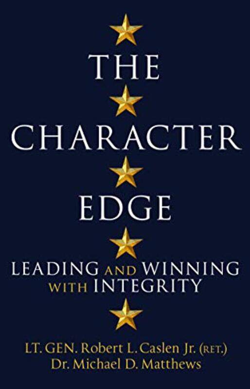 

The Character Edge by Robert L Caslen JrMichael D Matthews-Hardcover