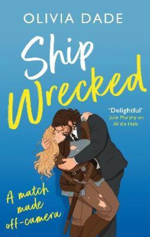 

Ship Wrecked.paperback,By :Olivia Dade