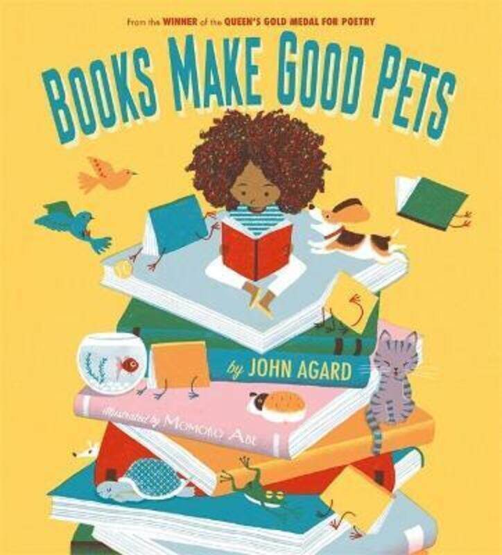 

Books Make Good Pets.paperback,By :Agard, John - Abe, Momoko