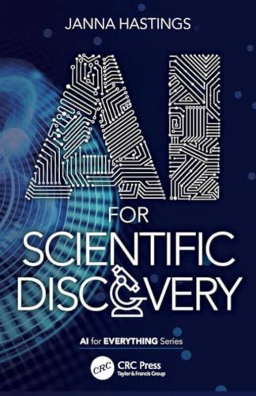 

Ai For Scientific Discovery by Janna (University College London, London, UK) Hastings-Paperback