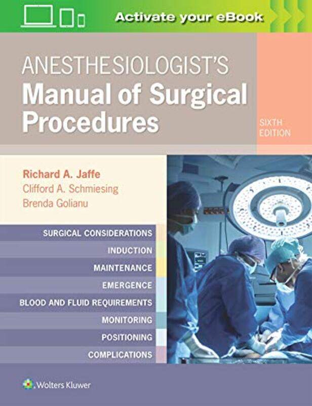 

Anesthesiologists Manual of Surgical Procedures by Monika University of Duisburg-Essen Germany HubscherSabine Brandeis University USA von Mering-Hardc