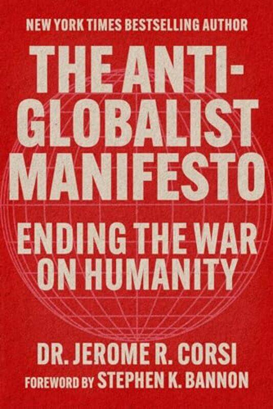 

Anti Globalist Manifesto By Corsi Jerome R - Hardcover