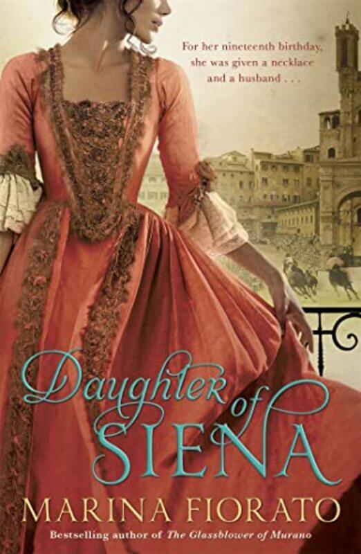 

Daughter of Siena by Marina Fiorato-Paperback