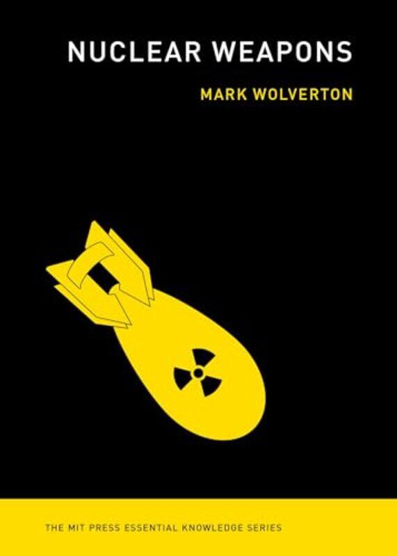 

Nuclear Weapons by George Patterson-Paperback