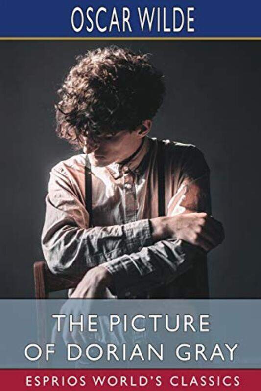 

The Picture of Dorian Gray (Esprios Classics) , Paperback by Wilde, Oscar