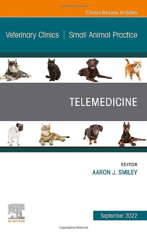 

Telemedicine An Issue of Veterinary Clinics of North America Small Animal Practice by Ramazan Hysa-Hardcover