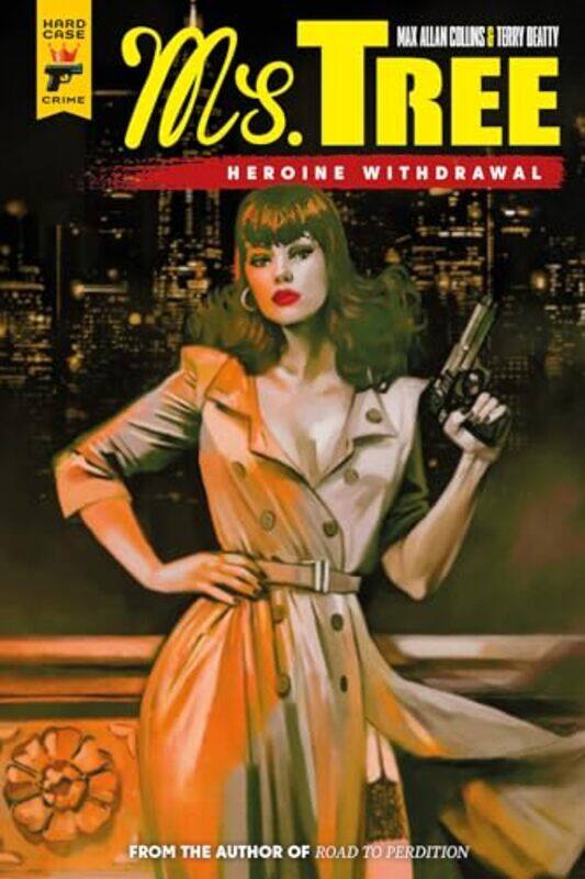 

Ms Tree Heroine Withdrawal by Max Collins-Paperback