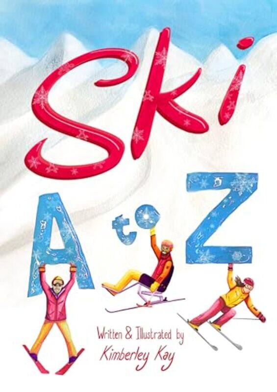 

Ski A To Z by Kimberley Kay-Hardcover