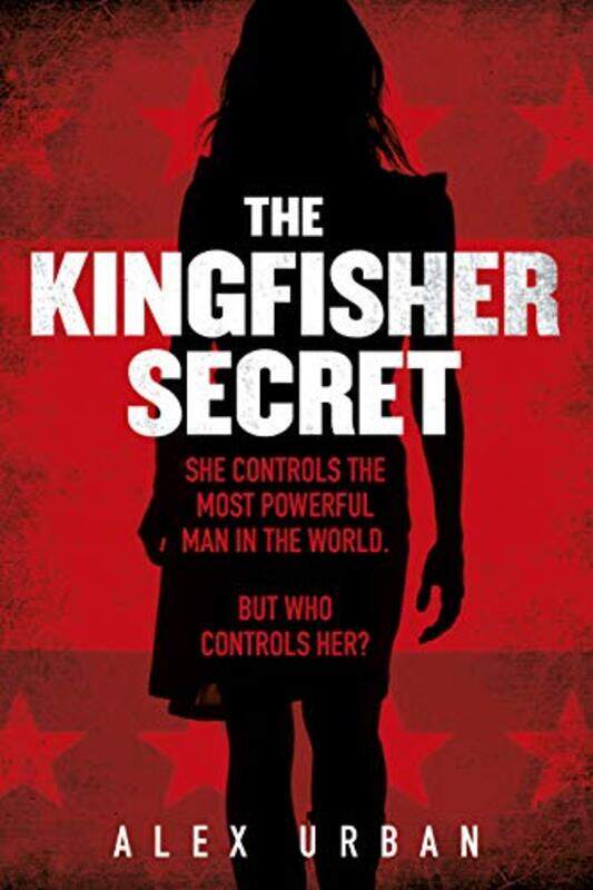 

The Kingfisher Secret by Alex Urban-Paperback