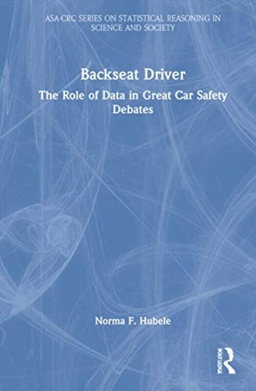 

Backseat Driver by Gloria J John Jay College of Criminal Justice CUNY USA Browne-Marshall-Hardcover