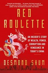 Red Roulette by Desmond Shum Paperback