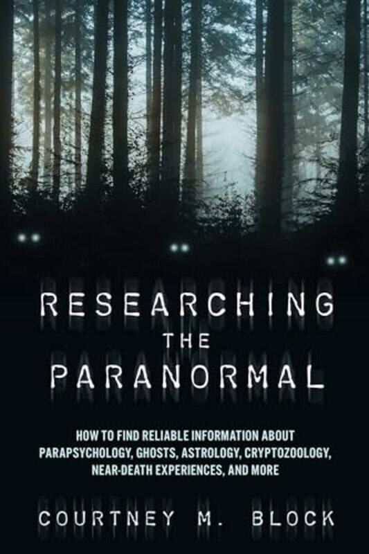 

Researching the Paranormal by Courtney M Block-Paperback