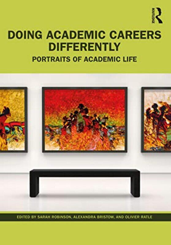 

Doing Academic Careers Differently by Craig Bartholomew and Ryan P O'Dowd-Paperback