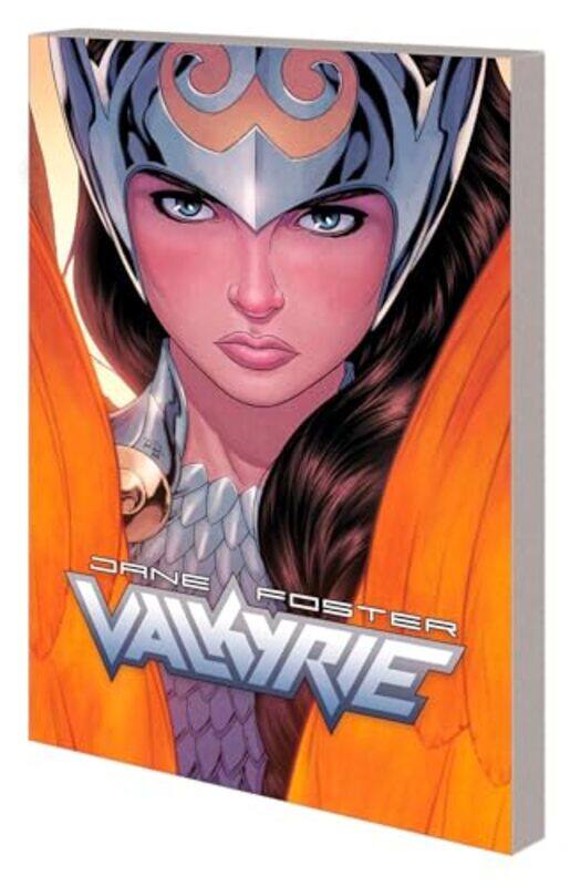 

Jane Foster The Saga of Valkyrie by Jason AaronAl EwingRamon K Perez-Paperback