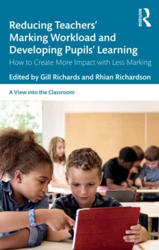 

Reducing Teachers Marking Workload and Developing Pupils Learning by Morgan Daimler-Paperback