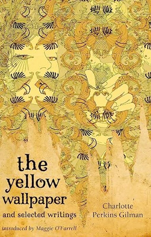 

The Yellow Wallpaper And Selected Writings by Charlotte Perkins Gilman-Paperback