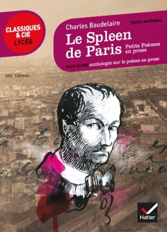 

Le Spleen De Paris Petits Poemes En Prose Suivi Dun Parcours Sur Le Poeme En Prose by Baudelaire - Paperback