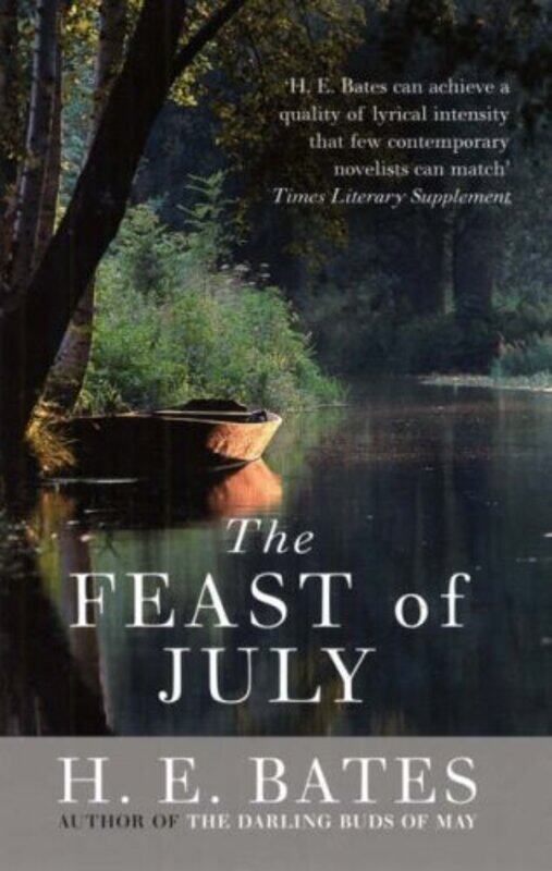 

The Feast of July by H E Bates-Paperback