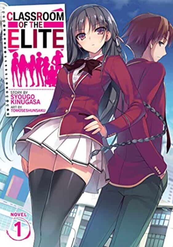 

Classroom of the Elite (Light Novel) Vol. 1,Paperback by Kinugasa, Syougo