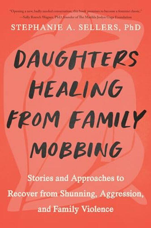 

Daughters Healing from Family Mobbing by Mike University of East Anglia Hulme-Paperback