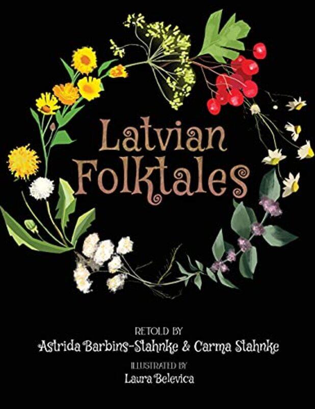 

Latvian Folktales by Astrida Barbins-Stahnke-Paperback