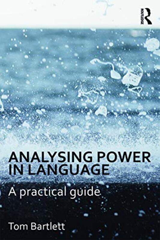 

Analysing Power in Language by Tom Cardiff University, Wales, UK Cardiff University, Wales, UK Cardiff University, Wales, UK University of Wales, Card