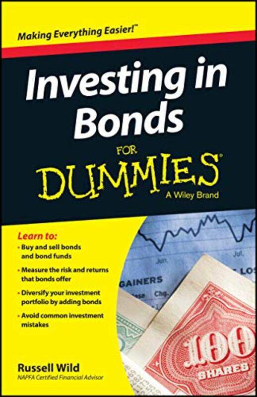 

Investing In Bonds For Dummies, Paperback by Wild, Russell (Principal, Global Portfolios and NAPFA-certified financial advisor)