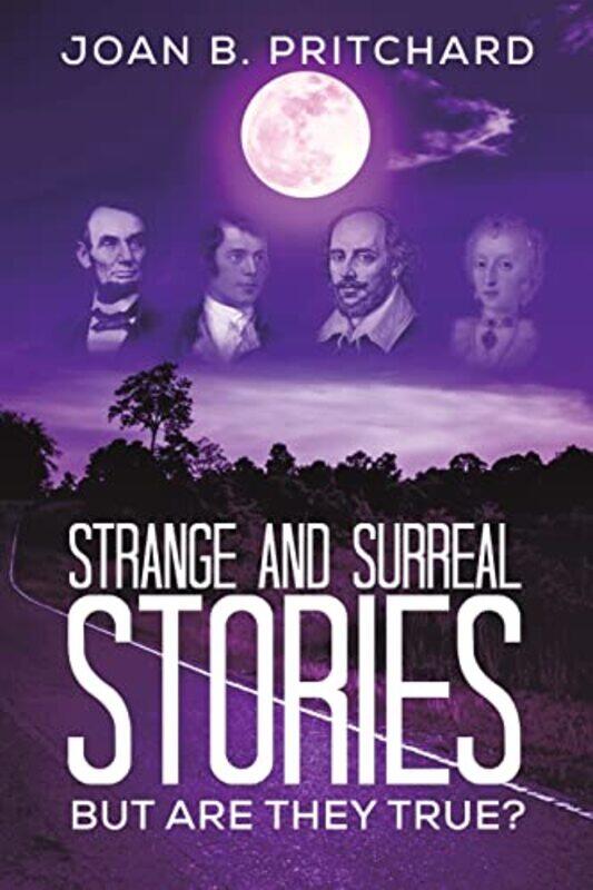 

Strange And Surreal Stories by Joan B Pritchard-Paperback