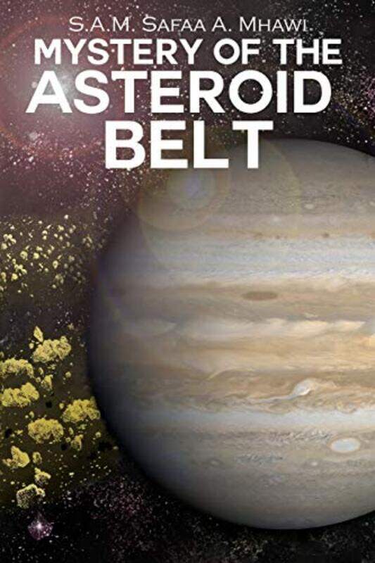 

Mystery Of The Asteroid Belt-Paperback