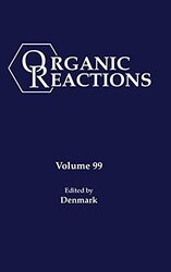 Organic Reactions Volume 99 by Jeffrey Pfeffer-Hardcover