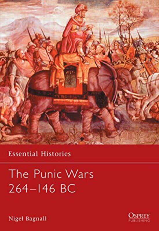 

The Punic Wars 264146 BC by Nigel Bagnall-Paperback