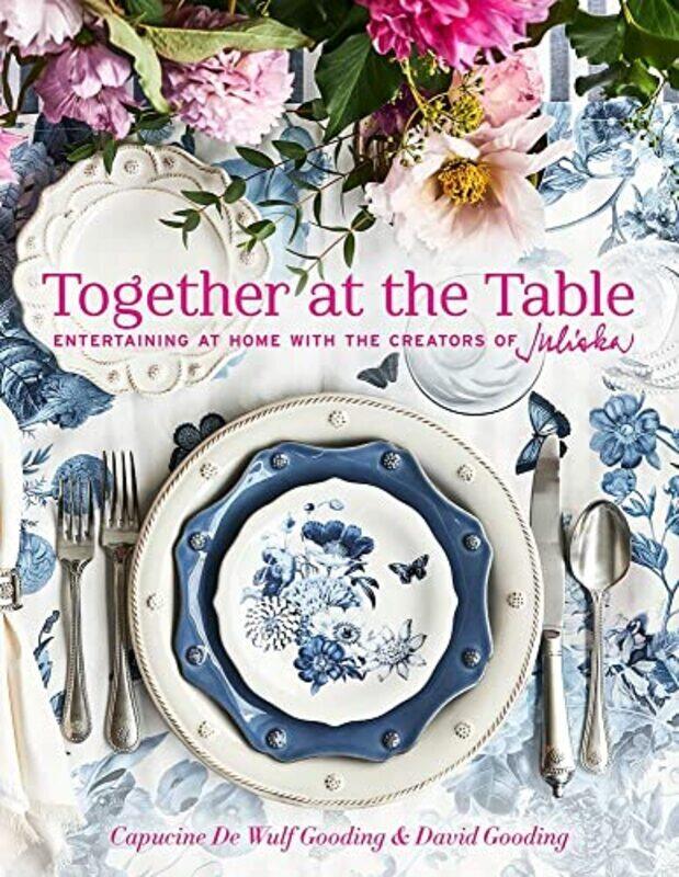 

Together at the Table , Hardcover by Capucine De Wulf Gooding